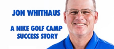 Jon Whithaus A Nike Golf Camp Success Story PR 2